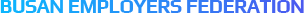 BUSAN EMPLOYERS FEDERATION